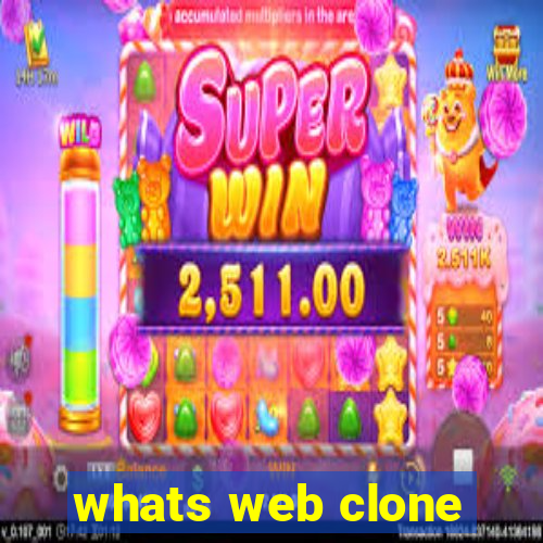 whats web clone